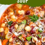 Pin of Italian Minestrone Soup up close with title at top.