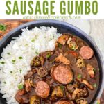 Pin of Authentic Chicken and Smoked Sausage Gumbo in a gray bowl with rice and title at top