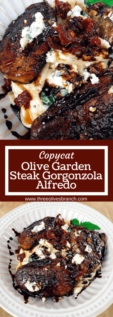 Copycat Olive Garden Steak Gorgonzola Alfredo Three Olives Branch