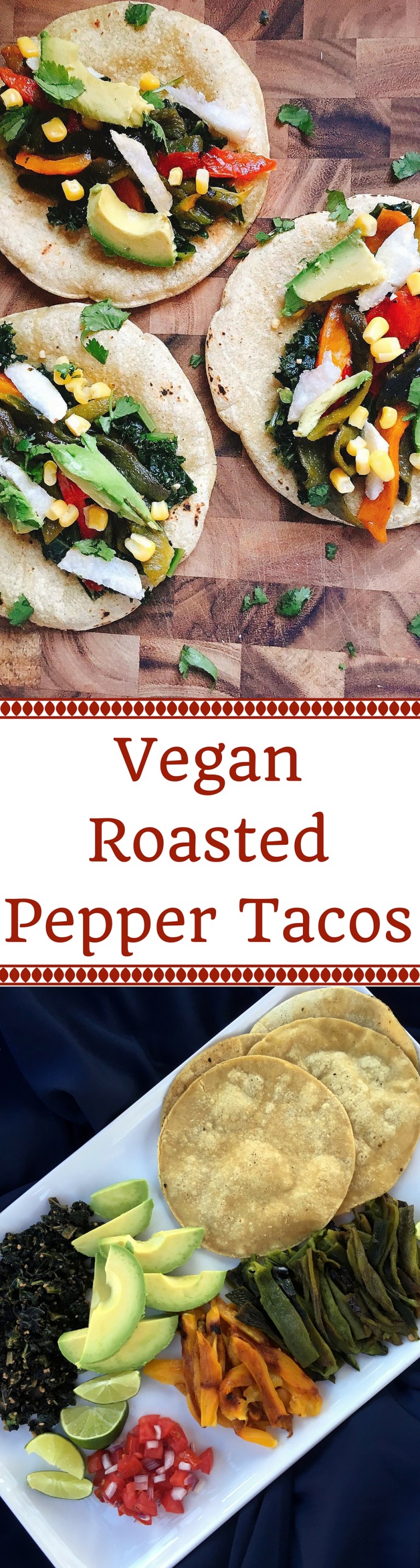Vegan Roasted Pepper Tacos - Three Olives Branch