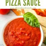 Pin of Homemade Pizza Sauce in a bowl with title at top