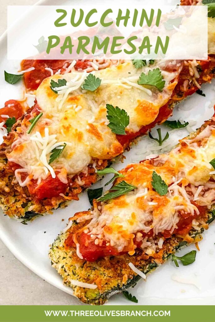 Pin of two Three Cheese Zucchini Parmesan on a white plate with title at top