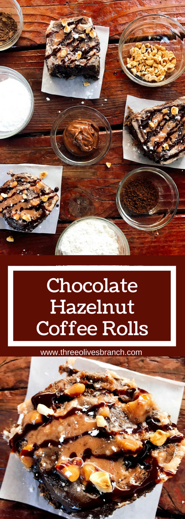 Chocolate Hazelnut Coffee Rolls Three Olives Branch