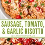 Long pin of Roasted Tomato and Sausage Risotto.