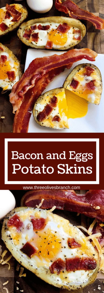 Make in advance for a fun appetizer, snack, breakfast, brunch, or lunch! A twist on some classics, kid friendly and perfect for the big game or Super Bowl! A party favorite. Gluten Free. Bacon and Eggs Potato Skins | Three Olives Branch | www.threeolivesbranch.com