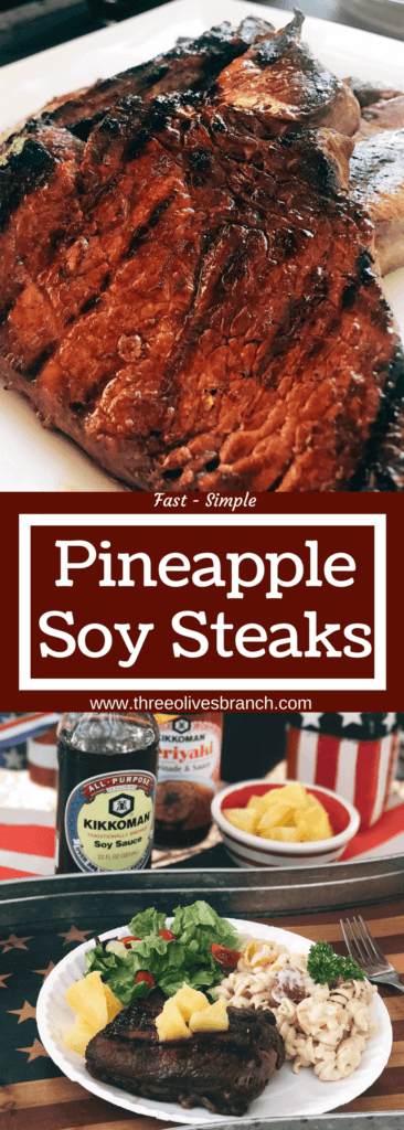 A quick and simple marinade that takes just a few minutes to put together. Perfect to leave overnight. The pineapple juice acid tenderizes the meat in a flavorful steak marinade. Great for any summer grilling, cook out, or BBQ event like 4th of July. Soy sauce, pineapple juice, ginger, and lime. Fast and easy dinner idea. Pineapple Soy Steaks | Three Olives Branch | www.threeolivesbranch.com