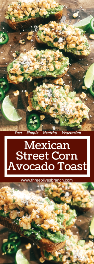 Fast and simple avocado toast topped with Mexican Street Corn Salsa. Quick breakfast, lunch, or snack recipe. Elote flavors of corn, cotija, chili powder, lime, cilantro, and jalapeno make a flavorful salsa. Vegetarian. Mexican Street Corn Avocado Toast | Three Olives Branch | www.threeolivesbranch.com