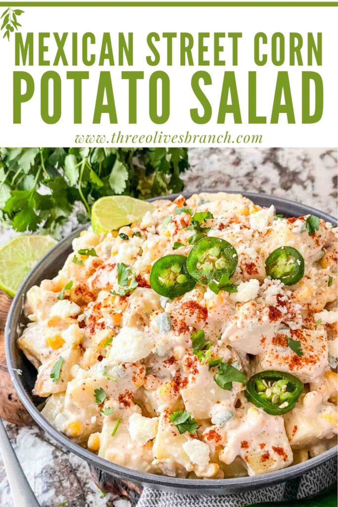 Pin of Mexican Street Corn Potato Salad in a bowl with title at top