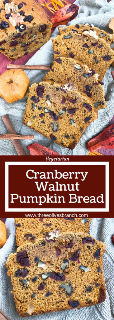 Perfect for fall and Thanksgiving, this Cranberry Walnut Pumpkin Spice Bread recipe is full of fall flavors in comfort food. Simple to make and vegetarian, great for breakfast, dessert, or a snack. #pumpkinbread #pumpkinspice #bread