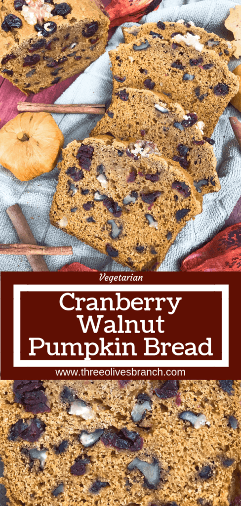 Perfect for fall and Thanksgiving, this Cranberry Walnut Pumpkin Spice Bread recipe is full of fall flavors in comfort food. Simple to make and vegetarian, great for breakfast, dessert, or a snack. #pumpkinbread #pumpkinspice #bread
