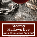 Long pin of Stormy Hallows Eve Rum Halloween Cocktail with title