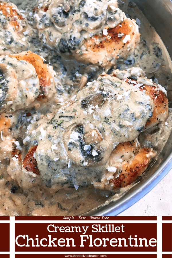 Ready in just 30 minutes, this Skillet Chicken Florentine one pot dinner is quick and simple to make. Chicken is browned and cooked in a creamy Parmesan sauce with spinach and mushrooms. Gluten free. #chickendinner #chickenrecipes #onepotrecipes #onepotdinner #glutenfreerecipes