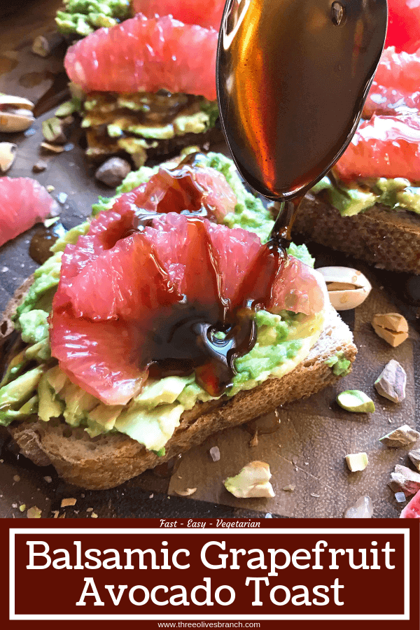 A quick and simple vegan breakfast or brunch recipe ready in just a few minutes. Balsamic Grapefruit Avocado Toast sprinkled with chopped pistachios. #avocadotoast #breakfastrecipes #veganbreakfast