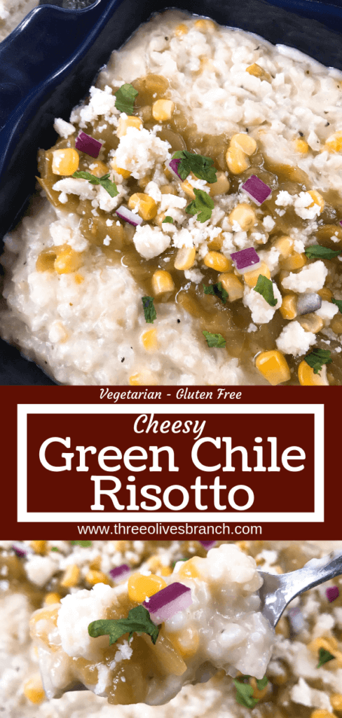 Mexican Italian fusion recipe. Cheesy Green Chile Risotto featuring Hatch chile peppers and three cheeses. Vegetarian and gluten free. #risotto #greenchile #italianrecipes #comfortfood