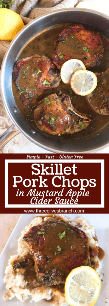 A quick and simple pork dinner recipe ready in 30 minutes. Skillet Pork Chops in Mustard Apple Cider Sauce featuring fall flavors is a one pot dish with lots of flavor. Gluten free meal. #porkchops #30minutemeals #onepotdinner