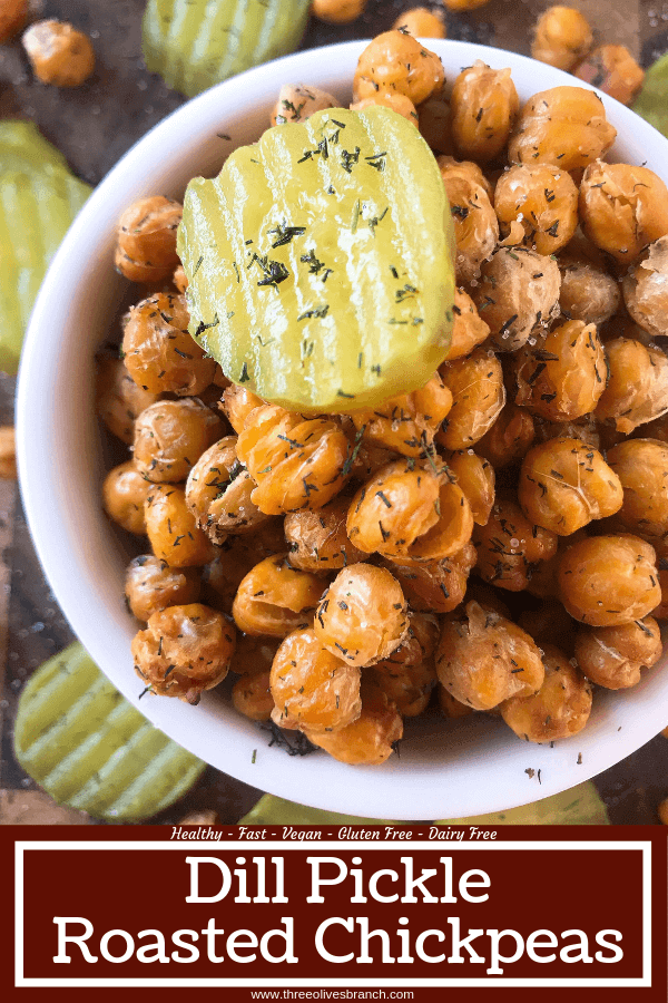 Pin of Dill Pickle Roasted Chickpeas in a bowl with title