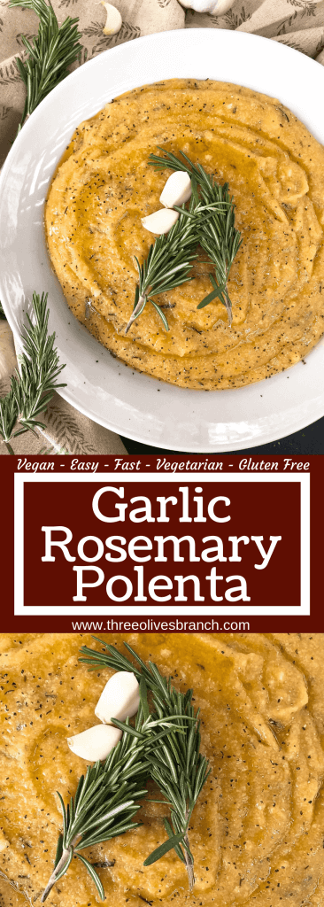 Vegan Garlic Rosemary Polenta is a fast and simple Italian side dish recipe ready in less than 30 minutes made from cornmeal. Vegan, vegetarian, gluten free, dairy free. Quick and easy recipe. #polenta #veganrecipe #veganitalian