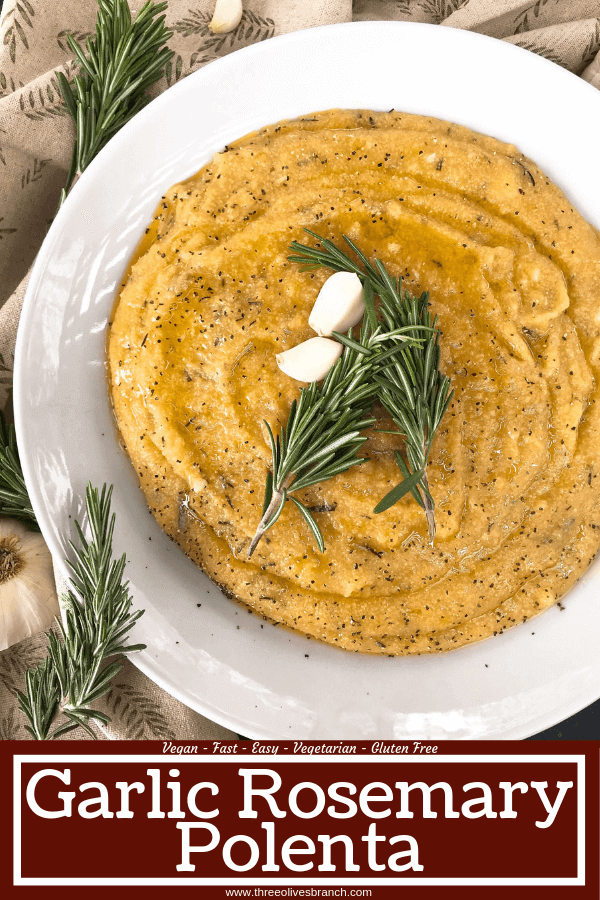 Vegan Garlic Rosemary Polenta is a fast and simple Italian side dish recipe ready in less than 30 minutes made from cornmeal. Vegan, vegetarian, gluten free, dairy free. Quick and easy recipe. #polenta #veganrecipe #veganitalian