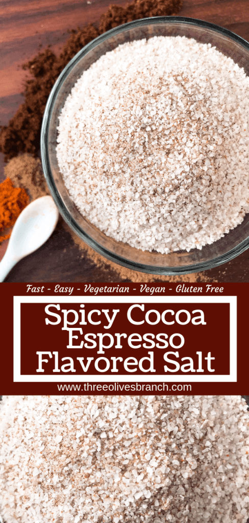 Spicy Cocoa Espresso Flavored Salt is a fast and easy seasoning, great for summer grilling and BBQ. Make a batch as a gift for Father's Day. Great on steak, beef, pork, and vegetables. Vegan, vegetarian, gluten free, dairy free. #flavoredsalt #grillingrecipes #seasoning