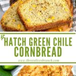 Long pin of Hatch Green Chile Cheddar Cornbread with title