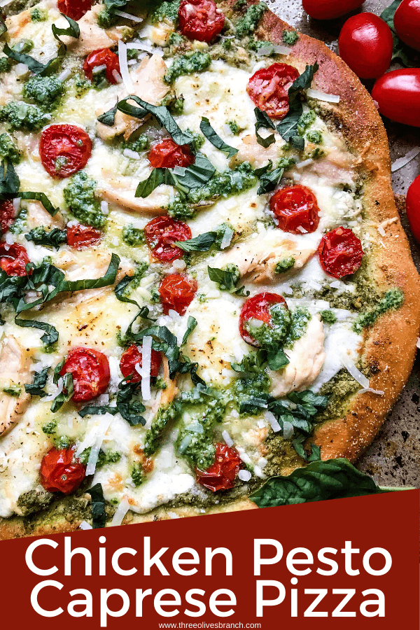 A homemade Chicken Pesto Caprese Pizza ready in 30 minutes using Fleischmann’s® RapidRise® Yeast. A quick and easy crust topped with basil pesto, mozzarella cheese, cherry tomatoes, and chicken for a quick dinner. #pizzarecipes #caprese #pesto #italianfood