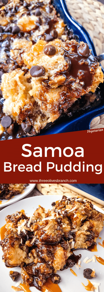 Samoa Bread Pudding is full of Samoa Girl Scout Cookie flavors of caramel, chocolate, and coconut in a simple dessert recipe. #girlscoutcookies #samoas #breadpudding