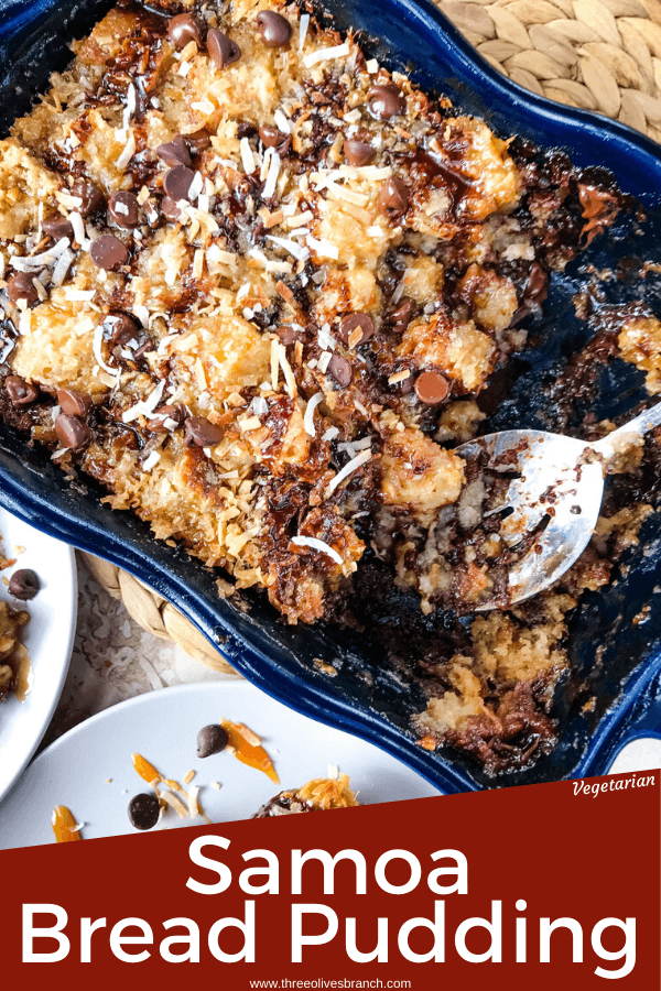 Samoa Bread Pudding is full of Samoa Girl Scout Cookie flavors of caramel, chocolate, and coconut in a simple dessert recipe. #girlscoutcookies #samoas #breadpudding