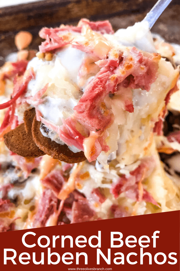 Reuben Nachos are a fun Irish leftover corned beef recipe from St Patrick's Day! Rye chips are topped with cheese sauce, beef, sauerkraut, dressing, and more. Also great for game day. #leftovercornedbeef #StPatricksDayrecipes #reubenrecipes Pin image for Reuben Irish Nachos of a spoon scooping nachos out of the pile with title at bottom
