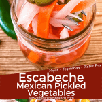 Long pin of Escabeche (Mexican Pickled Vegetables)