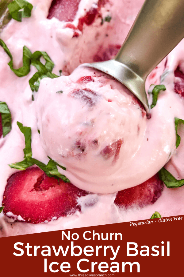 No Churn Strawberry Basil Ice Cream with an ice cream scoop scooping out some of the ice cream with title at the bottom for pin image