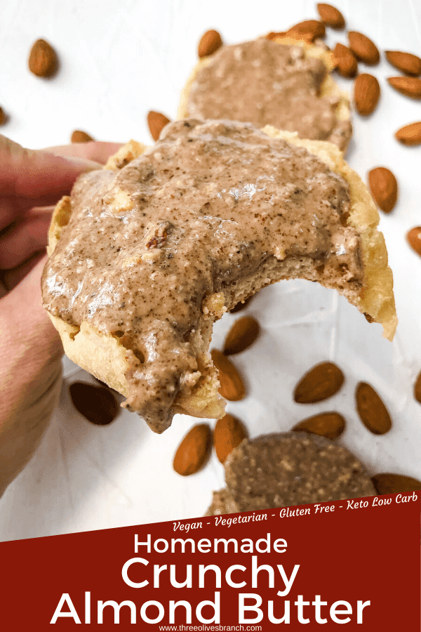 Pin image of English muffin topped with Homemade Crunchy Almond Butter Recipe and title at bottom