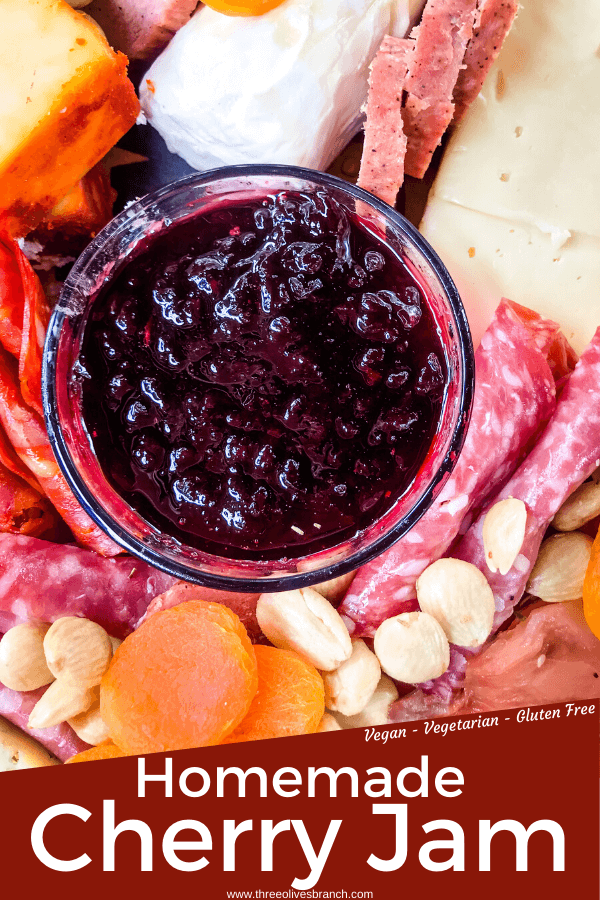 Pin image of Homemade Cherry Jam Recipe on charcuterie platter with title at bottom