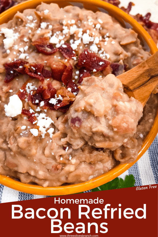 Pin image of Homemade Bacon Refried Beans in bowl with a spoon and title at bottom