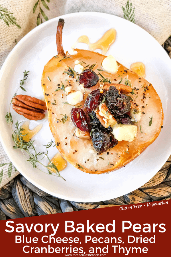 Pin image of Savory Baked Pears with Gorgonzola, Walnuts, and Cranberries on a small plate with title at bottom