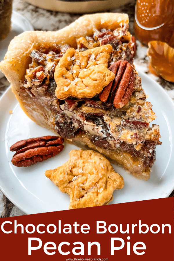 Pin image for Chocolate Bourbon Pecan Pie with pie slice on plate and title at bottom
