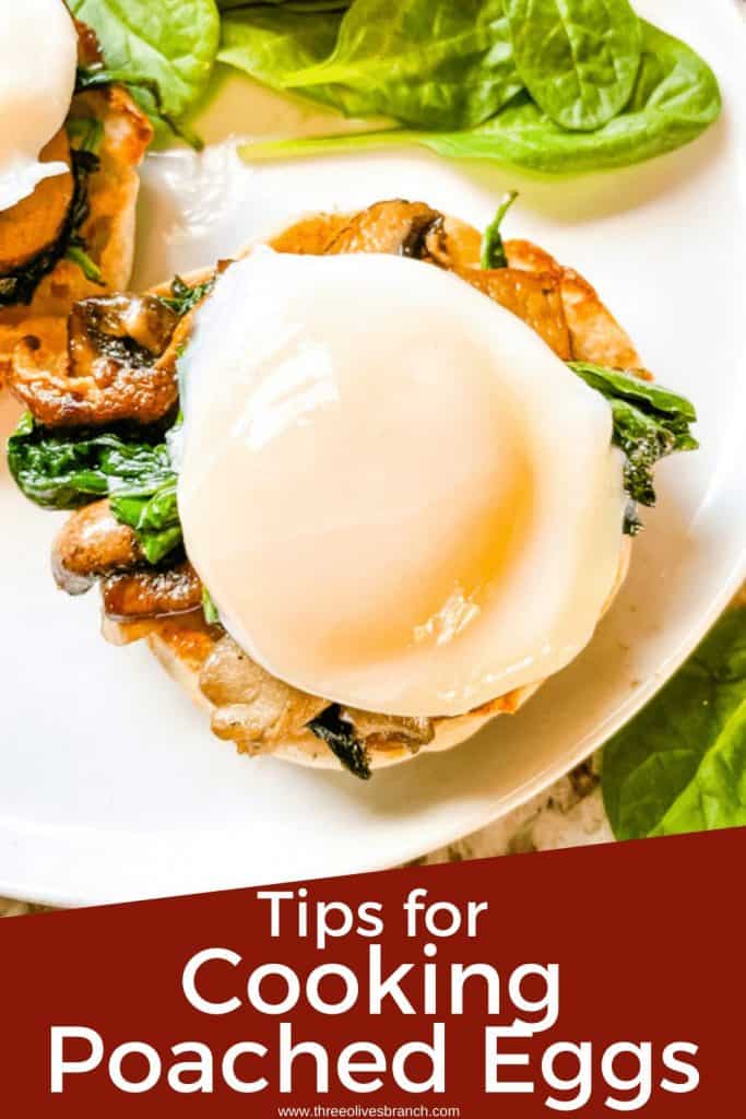 Pin image for Cooking Poached Eggs of an egg on an English muffin with title at bottom