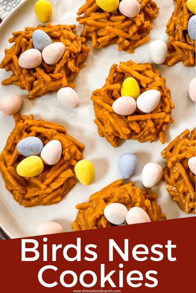 Pin image for Birds Nest Cookies on a white plate with title at bottom