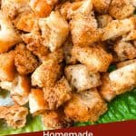 Pin image of a pile of Homemade Mexican Croutons with title at bottom