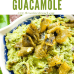 Pin image of Hatch Green Chile Guacamole in a bowl with title at top