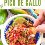 Pin image of a hand dipping a chip into Hatch Green Chile Pico de Gallo with title at top