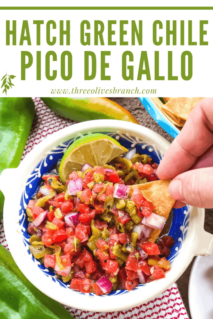 Pin image of a hand dipping a chip into Hatch Green Chile Pico de Gallo with title at top
