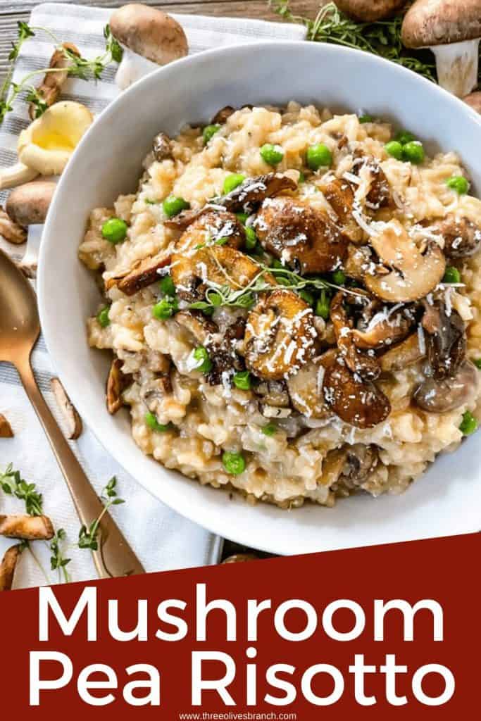 Pin image for Mushroom Pea Risotto with title at bottom