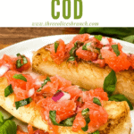 Pin image for Cod with Grapefruit Relish on a plate with title at top