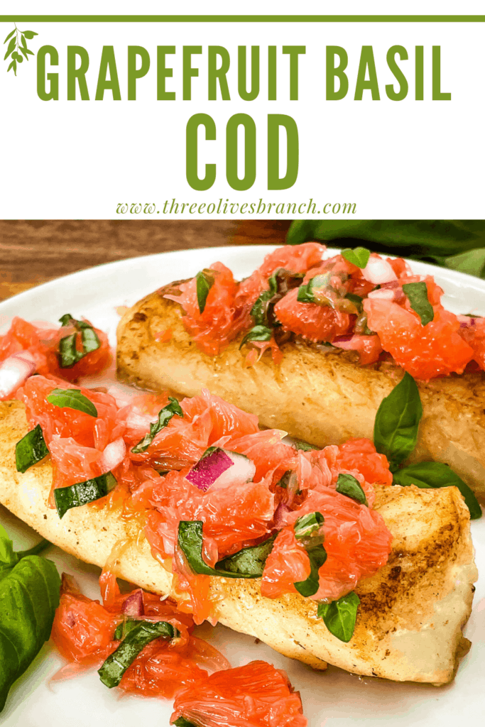 Pin image for Cod with Grapefruit Relish on a plate with title at top