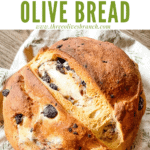 Pin image of a loaf of Sourdough Olive Bread with title at top
