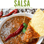 Pin image of a chip dunking into a bowl of Salsa Chile de Arbol with title at top