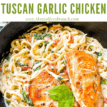 Pin image of Copycat Olive Garden Tuscan Garlic Chicken in a pot with title at top