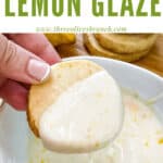 Pin image of a cookie being dunked into Lemon Glaze with title at top