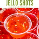 A pile of Fireball Jello Shots with title at top