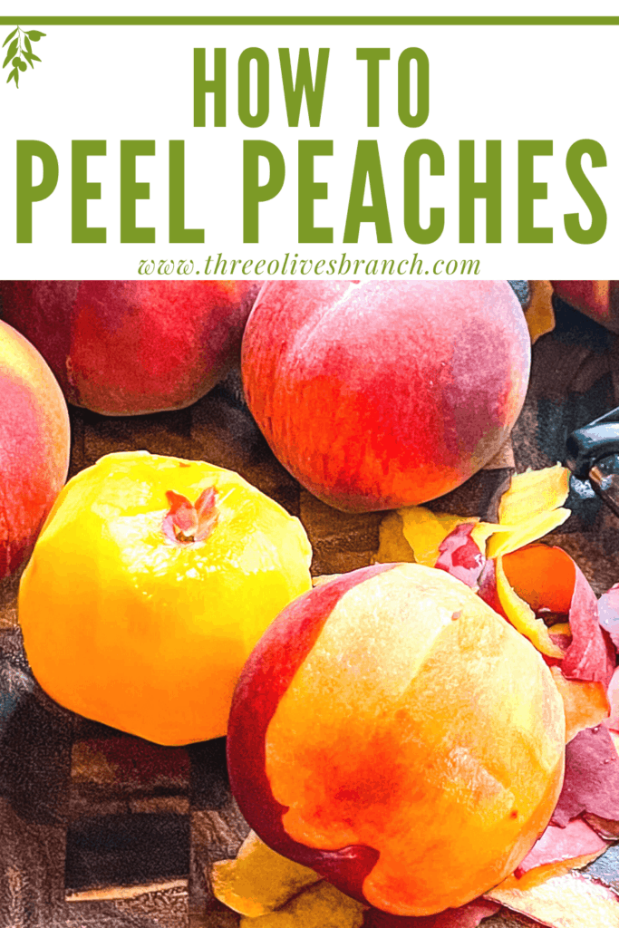 Pin image of peaches for How to Peel a Peach with title at top